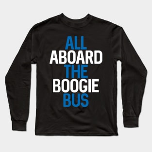 All Aboard The Boogie Bus, Scottish Saltire Coloured Football Slogan Design Long Sleeve T-Shirt